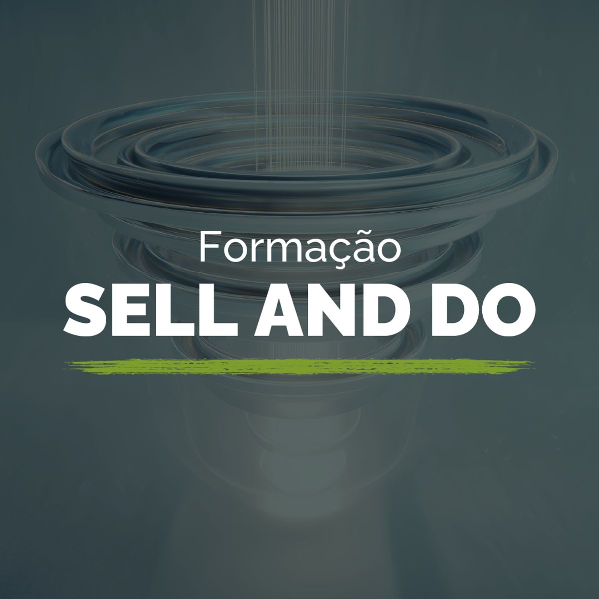 Capa da campanha: Formação Sell & Do — Venda e Entregue Serviços de Alta Gestão