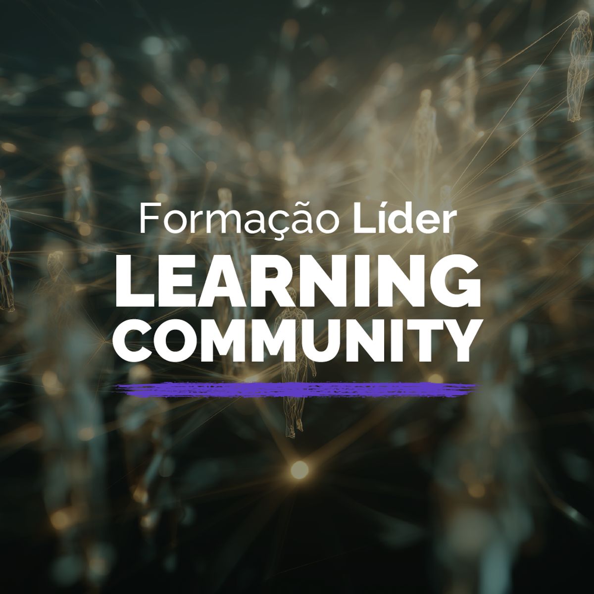 Capa da campanha: Formação Líder Learning Community